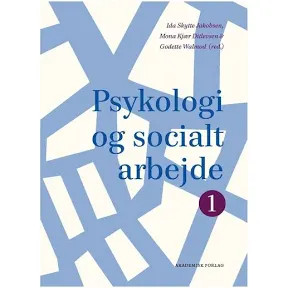 Bidrag til Psykologi i socialt arbejde bind 1